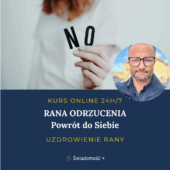RANA ODRZUCENIA Powrot do Siebie 1