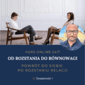 kurs OD ROZSTANIA DO ROWNOWAGI 1