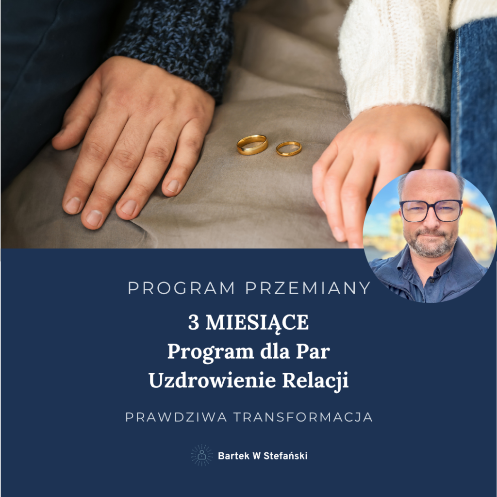 Program przemiany dla Par Uzdrowienie Relacji 1