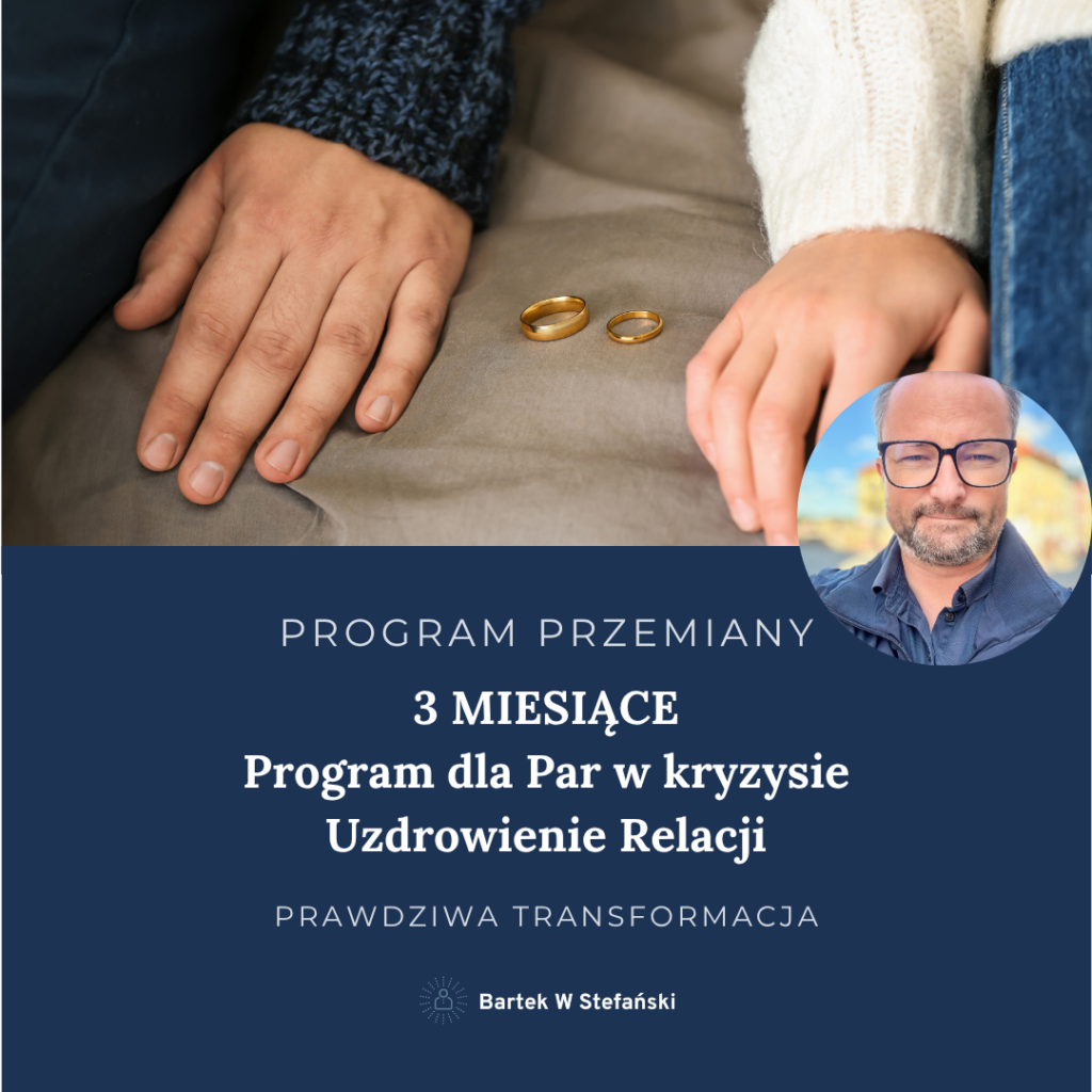 Program przemiany dla Par Uzdrowienie Relacji 2