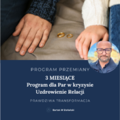 Program przemiany dla Par Uzdrowienie Relacji 2